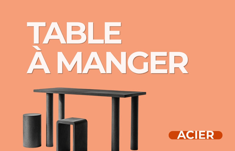 Fabriquer une table à manger en acier : bien choisir son métal